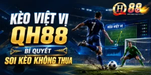 Kèo Việt Vị QH88 – Bí Quyết Soi Kèo Không Thua
